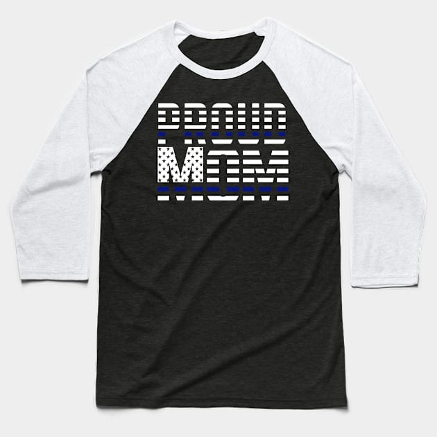 Proud Police Officer Mom Baseball T-Shirt by DesignsbyBryant